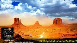 Galactic Stone - Desert Tornado (Ikerya Project Remix)
