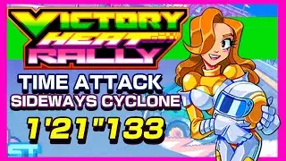Victory Heat Rally Time Attack: Sideways Cyclone with Anais (1'21