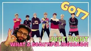 GOT7 - Just Right, this song has a great meaning to it! **Music Video Reaction**