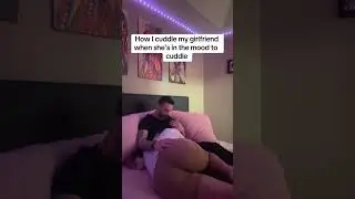 How I cuddle my girlfriend when she’s in the mood 🥰 