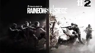 Tom Clancy's Rainbow Six Siege - Multiplayer Gameplay #2