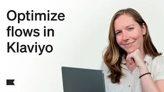 Optimize Klaviyo Flows to Level Up Your Marketing