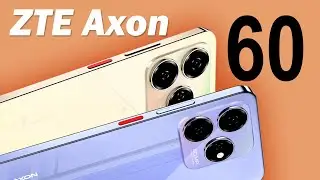 ZTE Axon 60 — 2024 Trailer & Introduction