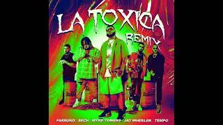 La Toxica (remix} .. 😎🤠😏🤔