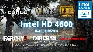 INTEL HD 4600 GAMING REVIEW - 6 GAMES TESTED ON HD 4600 WITH i7 4790 - CAN IT GAME IN 2021??