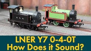 LNER Y7 - How Does It Sound?
