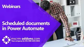 Scheduled documents in PowerAutomate