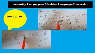 How to convert Assembly Language to Machine Language(code)