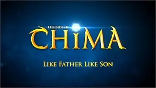 Legends of CHIMA - Like Father Like Son
