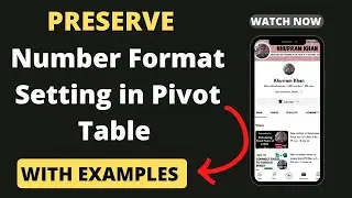 How to Preserve Number Format Settings in Pivot Tables with examples || Pivot Table
