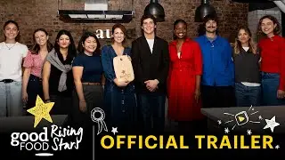 Good Food Rising Stars trailer