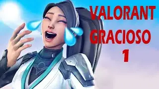 VALORANT GRACIOSO 1
