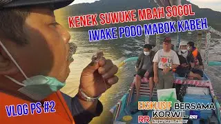 info Manceng Geden part 2 | Pasir Putih meh geger geden, mantrane mbah sogol wes komat kamit