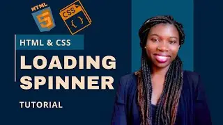 HTML and CSS Loading Spinner Tutorial