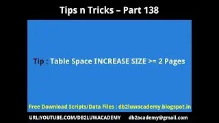 Tips n Tricks Part 138 - Minimum Tablespace INCREASESIZE is 2 PAGES