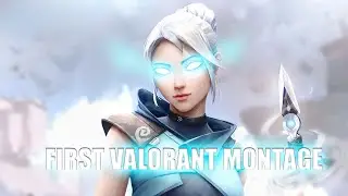 My First Valorant Montage!!!