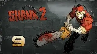 Shank 2 - Lets Play #9 /w Zabermoul