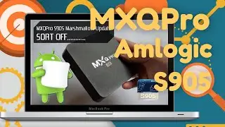 MXQPro Amlogic S905 Android 6 Marshmallow Update......... Sort Of