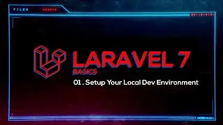 01 - Laravel Basics - Setup Your Local Dev Environment