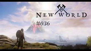 Let's Play New World #036 Blutige Kämpfer [German][HD]