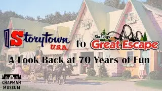 Storytown USA to Six Flags Great Escape: 70 Years of Fun
