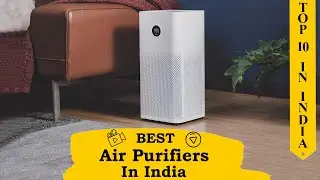 Top 10 Best HEPA Air Purifiers In India [Update - 2024] || Best Air Purifier In 2024