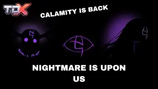 CALAMITY WILL RETURN IN NIGHTMARE MODE | Roblox Tower Defense X