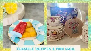 Teasicle Recipe & mini-Haul