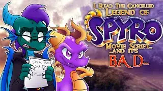 (OLD) I Read the Script of the Cancelled Legend of Spyro Movie and It's BAD