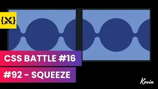 ⚔️ CSS Battle  #16 | Squeeze