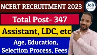 NCERT Assistant,LDC Various Post Vacancy 2023 | Ncert Recruitment 2023