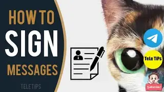 How To Sign Messages In Telegram Channels | Latest Full Tutorial