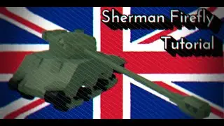Sherman Firefly Roblox Plane Crazy Tutorial