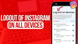 How to Logout of Instagram on All Devices | Full Guide