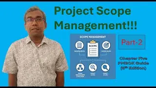 5.2 Scope Management Simplified |2nd Part| Key concepts|WBS|Project boundaries #careerturnerbd