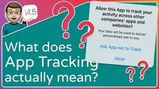 What does App Tracking actually mean? (A Simple Explanation of Privacy Changes in iOS 14.5)