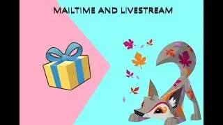 Animal Jam: Mailtime and Livestream!