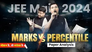 JEE Mains 2024 Paper Analysis by NV Sir | April Attempt | Marks vs Percentile #jee #nvsir