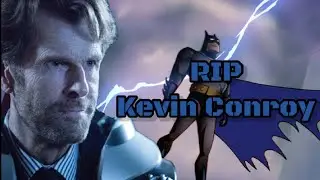 In Memory Of Kevin Conroy