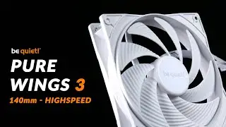 Budget Fan, But Fast 💨 be quiet! Pure Wings 3 140 High-Speed