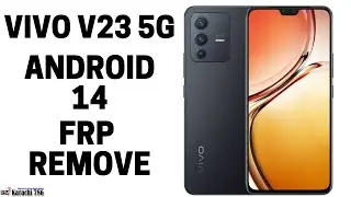 VIVO V23 5G V2130 Android 14 FRP Bypass Without PC
