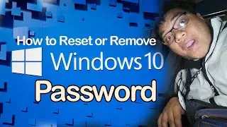 How to Reset Remove Windows 10 Password || Easy way to reset Windows 10 Password