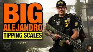 BIG ALEJANDRO | Meta Legendary Build | Tipping Scales | Division 2
