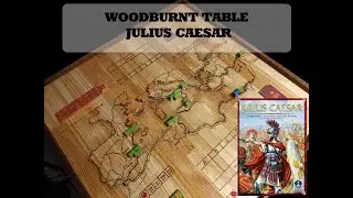 Handcrafted woodburnt Julius Caesar wargame table! Comedic skit!