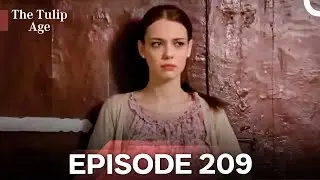 The Tulip Age Episode 209