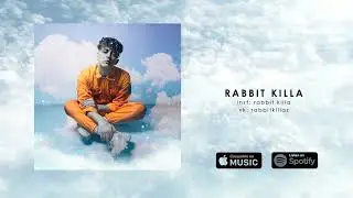 RABBIT KILLA - Моя красавица (official audio)