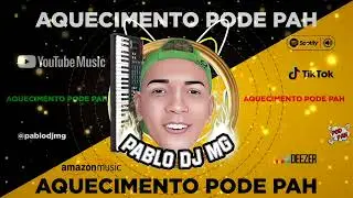 Aquecimento Pod Pah | Pablo Dj MG | Funk 150 BPM