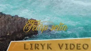 S2 Street - Tetap Setia (Official Lyrick Video)