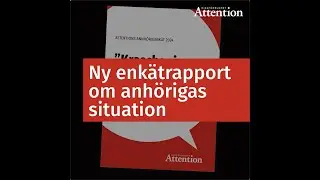 Attentions anhörigrapport 2024