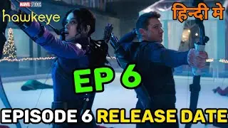 Hawkeye Episode 6 Release Date - Kab Aayega Episode 6?Disney Plus Hotstar|Google Baba